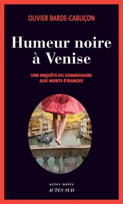 barde-cabucon_olivier_-_humeur_noire_a_venise.jpg