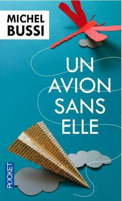 bussi_michel_-_un_avion_sans_elle.jpg
