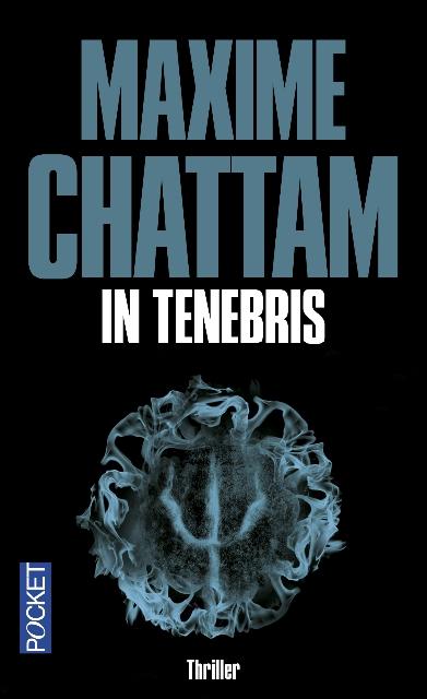 chattam_maxime_-_in_tenebris.jpeg