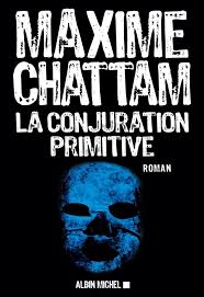 chattam_maxime_-_la_conjuration_primitive.jpeg