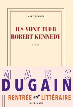 cvt_ils-vont-tuer-robert-kennedy_603.jpg