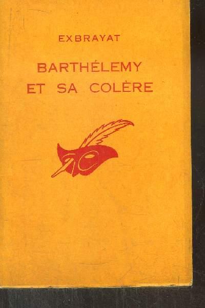 exbrayat_charles_-_barthelemy_et_sa_colere.jpg