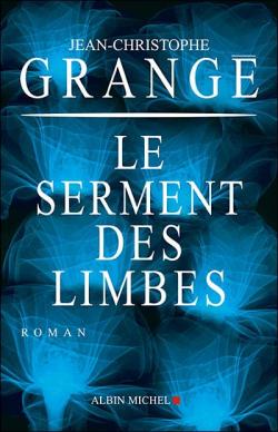 grange_jean-christophe_-_le_serment_des_limbes.jpg