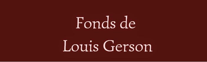 Fonds Louis Gerson