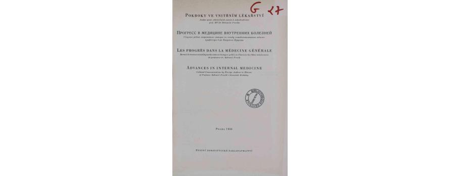 Okroky ve vnitr̆ním lékar̆ství‎ soubor prací zahranic̆ních autorů k sedmdesátinám prof. MUDr Bohumila Prusíka (1956).