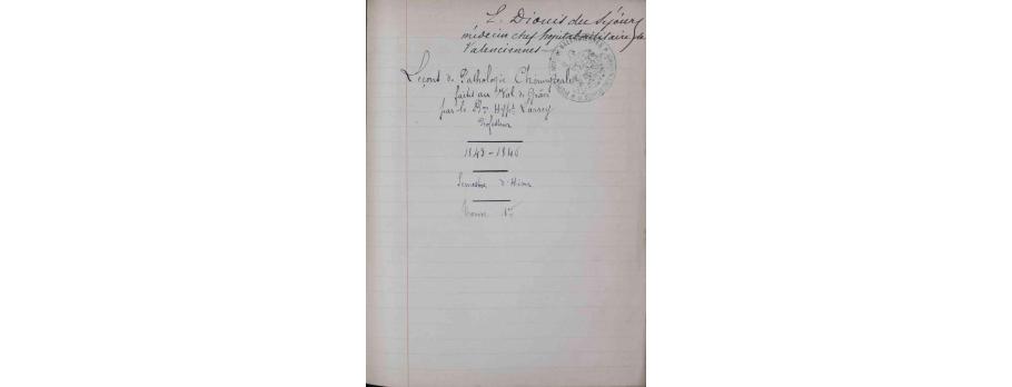 Leçons de Pathologie Chirurgicale d'Hippolythe Larrey (1845-1846). 