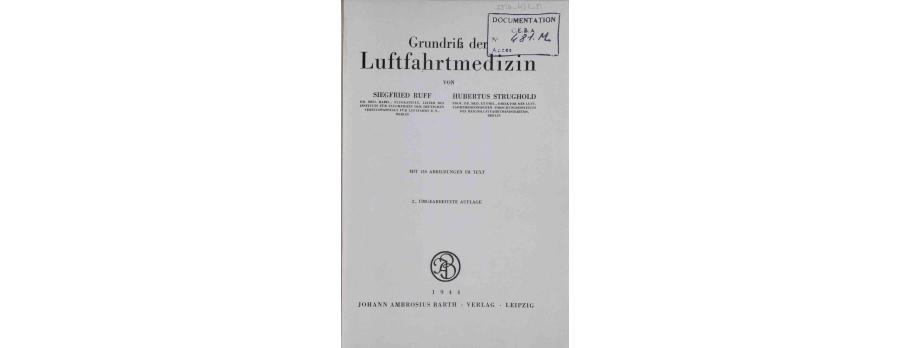 Grundriss der Luftfahrtmedizin de Siegfried Ruff et Hubertus Strughold (1944).